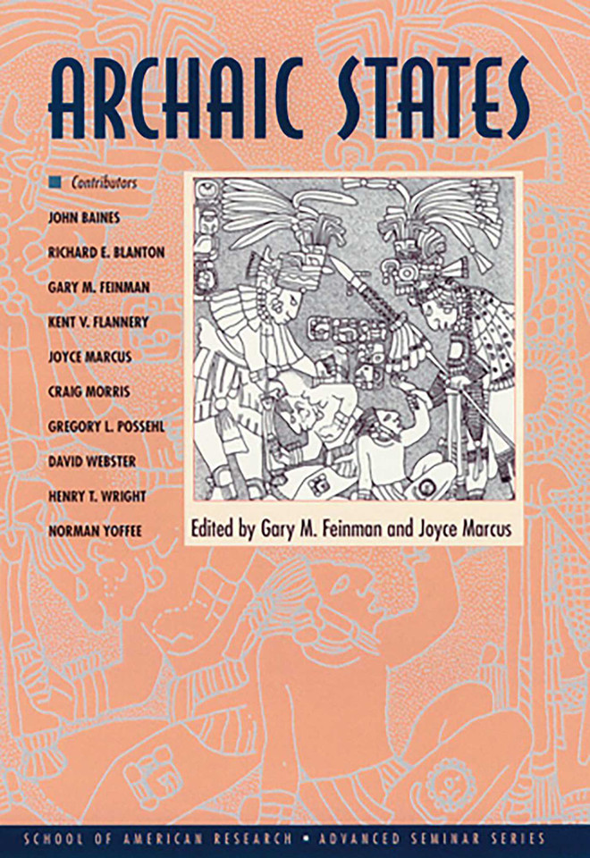 Archaic States (School for Advanced Research Advanced Seminar Series) book cover by 