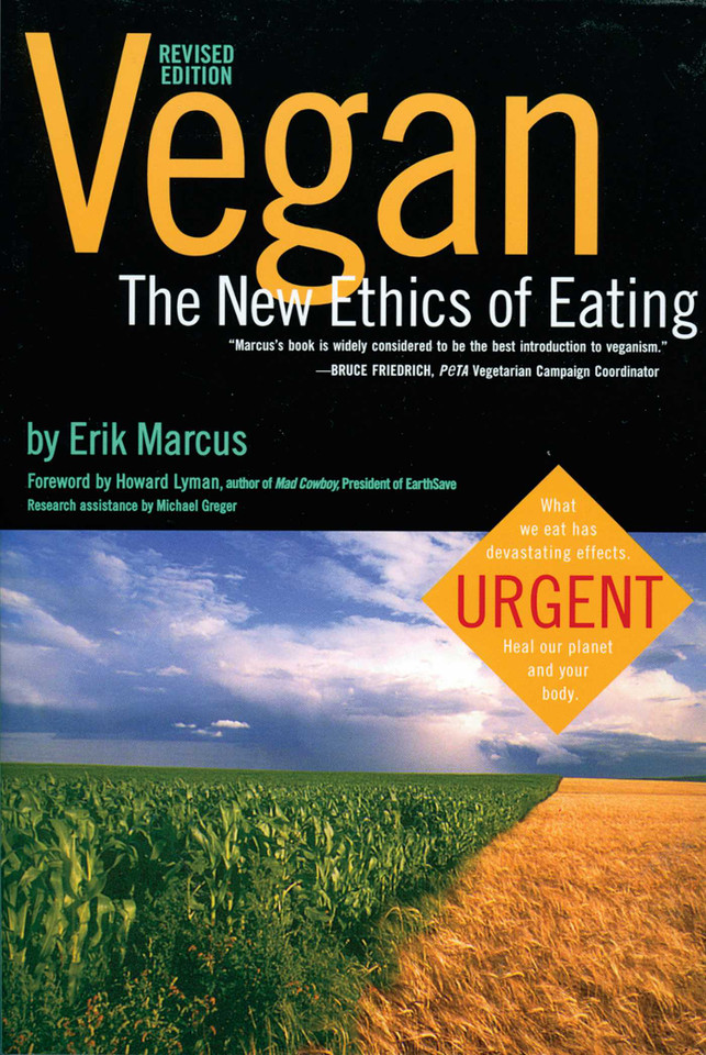 Vegan: The New Ethics of Eating book cover by Erik Marcus
