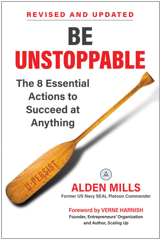 Be Unstoppable: The 8 Essential Actions to Succeed at Anything book cover by Alden Mills