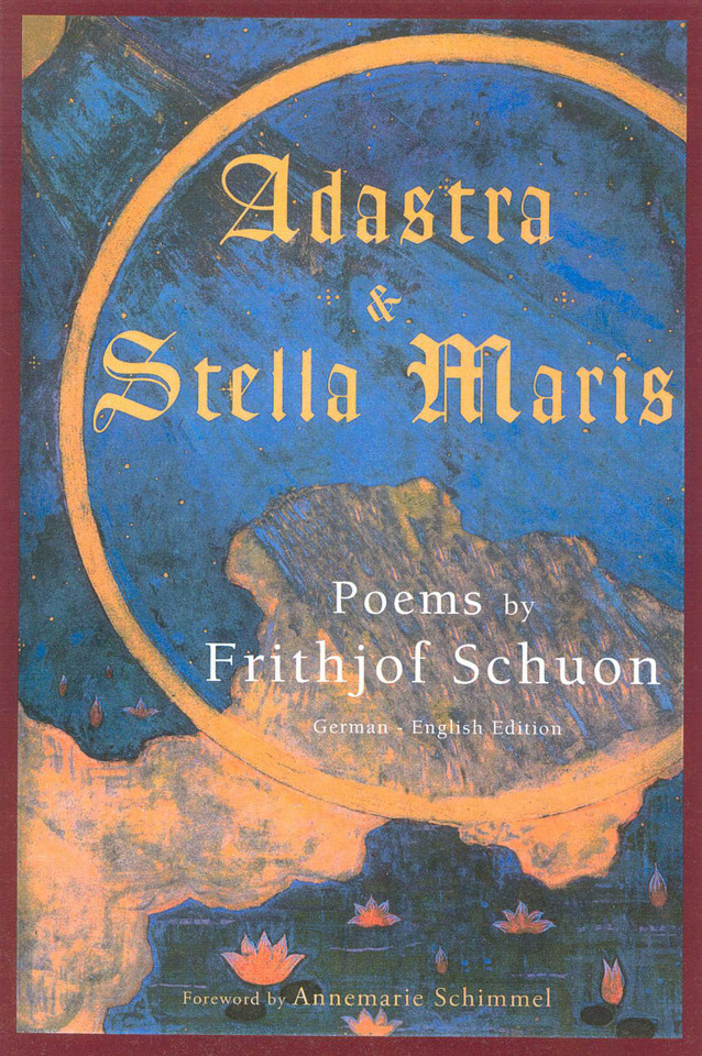 Adastra & Stella Maris: Poems by Frithjof Schuon book cover by Frithjof Schuon