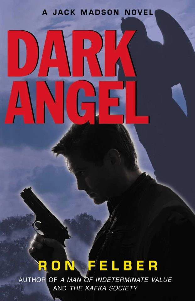 Dark Angel (A Jack Madson Novel) book cover by Ron Felber