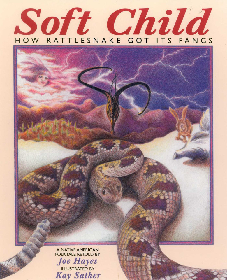 Soft Child: How Rattlesnake Got its Fangs book cover by 