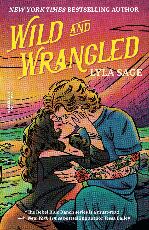 Wild and Wrangled: A Rebel Blue Ranch Novel (Rebel Blue Ranch) book cover by Lyla Sage