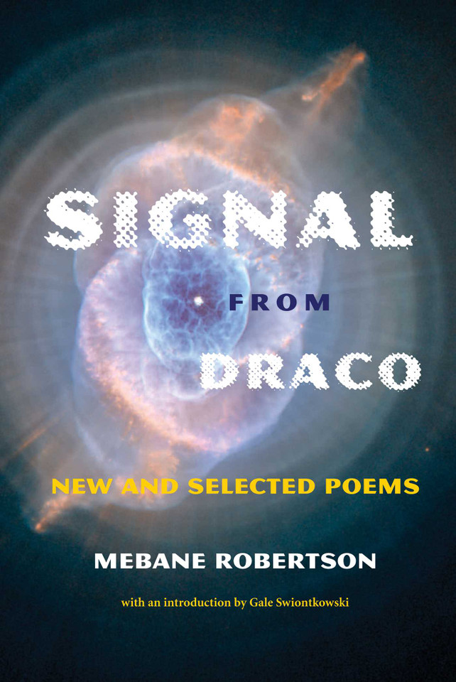 Signal from Draco: New and Selected Poems book cover by Mebane Robertson