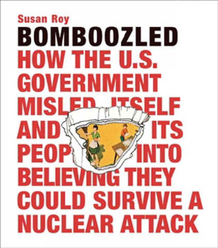 Bomboozled: How the U.S. Government Misled Itself and Its People book cover by Susan Roy