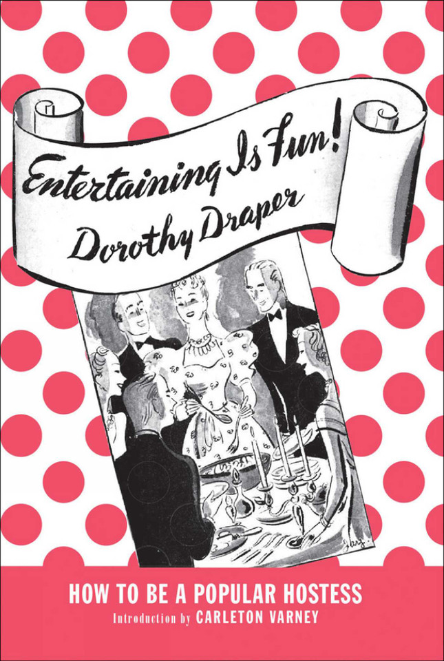 Entertaining Is Fun! book cover by Dorothy Draper