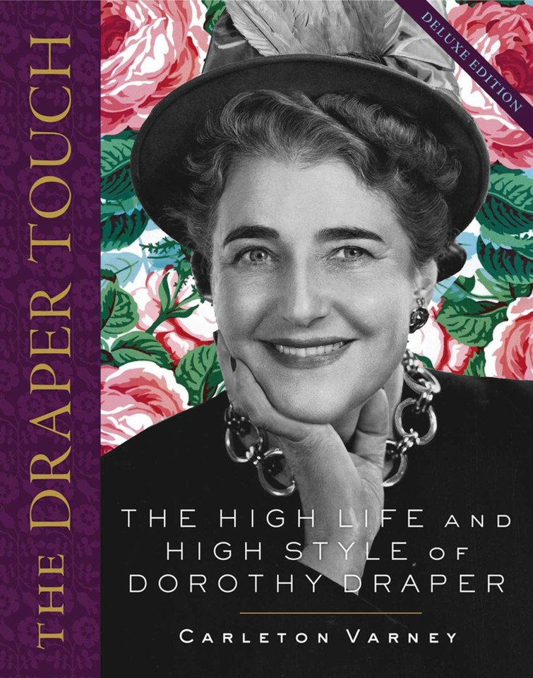 The Draper Touch: The High Life and High Style of Dorothy Draper book cover by Carleton Varney