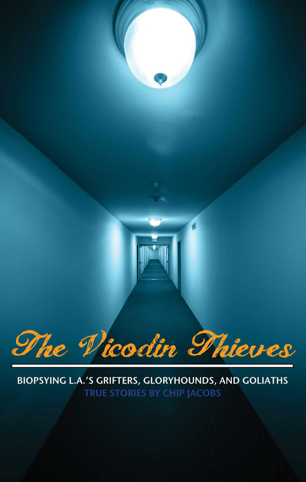 The Vicodin Thieves book cover by Chip  Jacobs