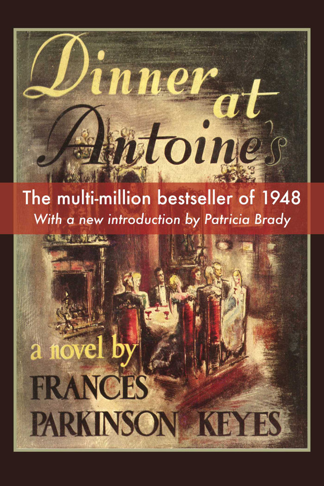 Dinner at Antoines (Louisiana Heritage) book cover by Frances Parkinson Keyes