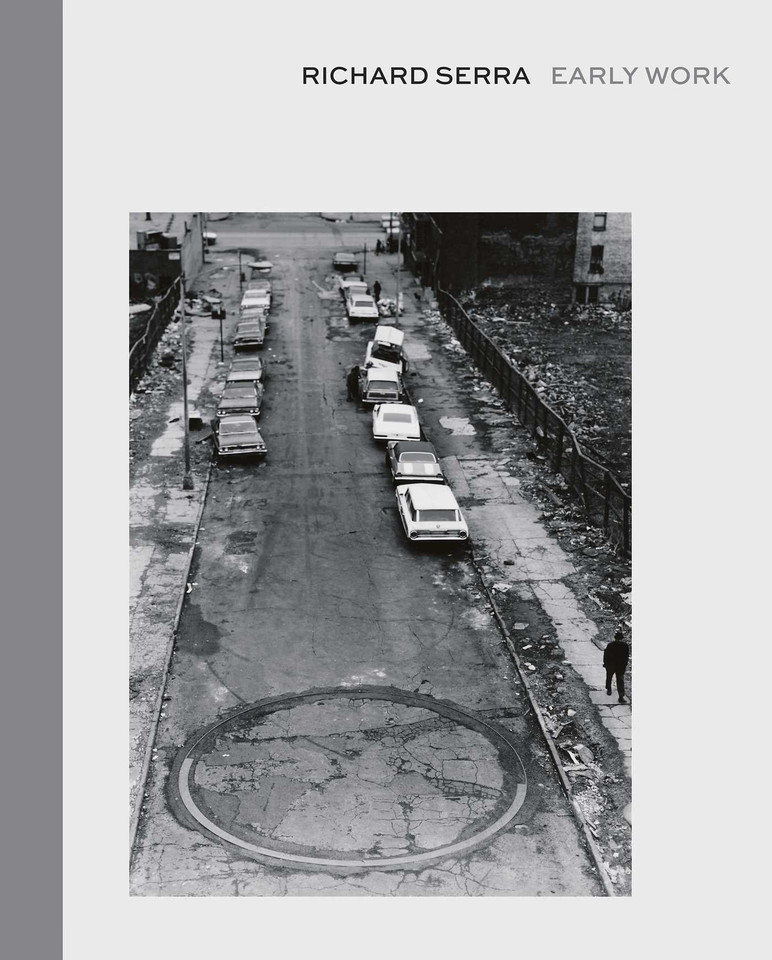 Richard Serra: Early Work book cover by Richard Serra