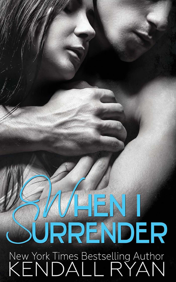 When I Surrender (When I Break) book cover by Kendall Ryan
