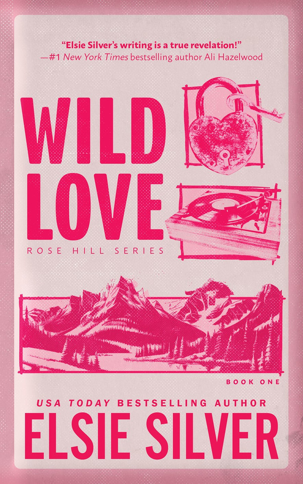 Wild Love (Rose Hill #1) Wild Love (Rose Hill #1)