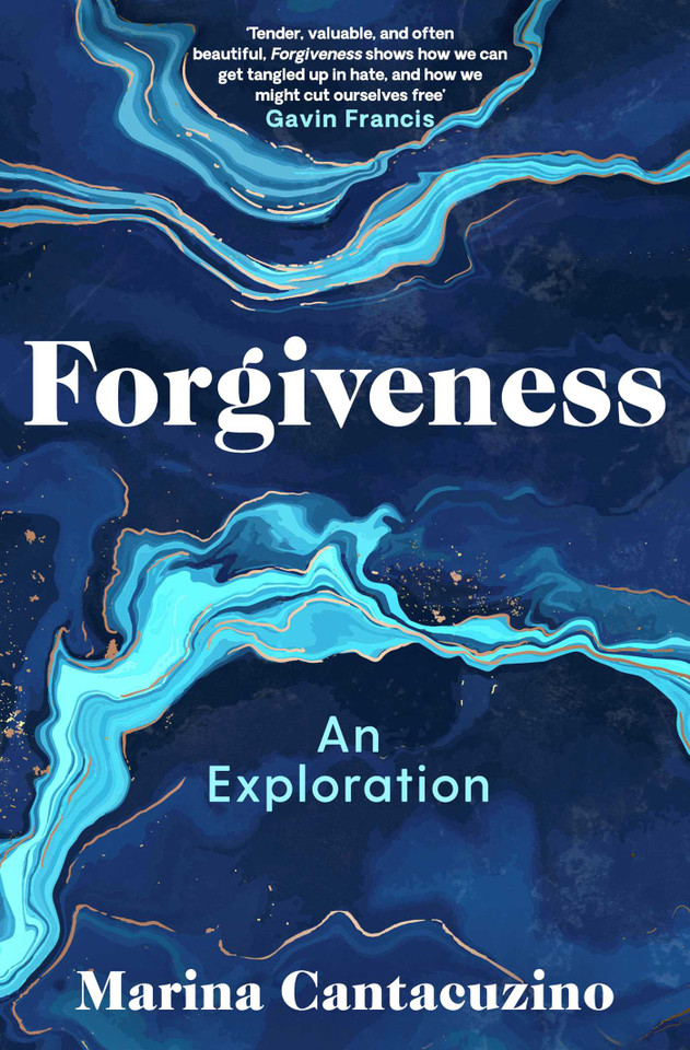 Forgiveness: An Exploration book cover by Marina Cantacuzino