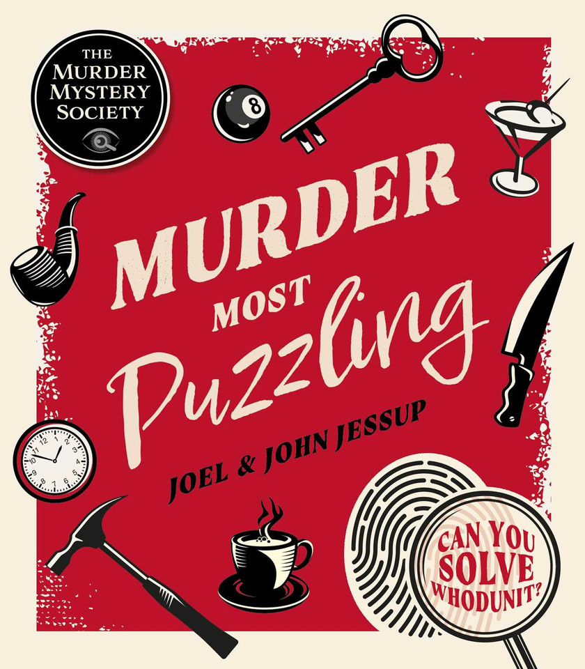 Murder Most Puzzling: Can You Solve Whodunit? (Sirius Classic Puzzles) book cover by JOEL JESSUP, John Jessup