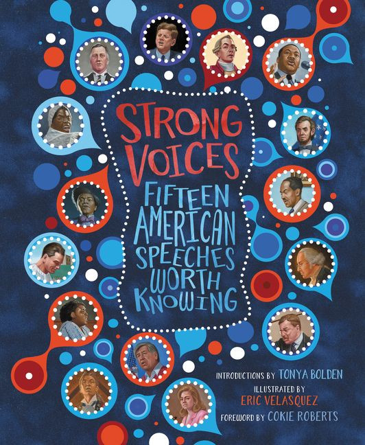 Strong Voices: Fifteen American Speeches Worth Knowing book cover by Tonya Bolden, Cokie Roberts