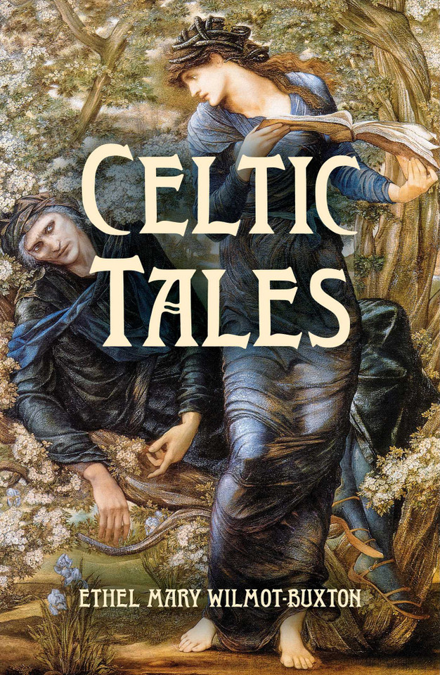 Celtic Tales (Arcturus World Mythology) book cover by E. M. Wilmot-Buxton