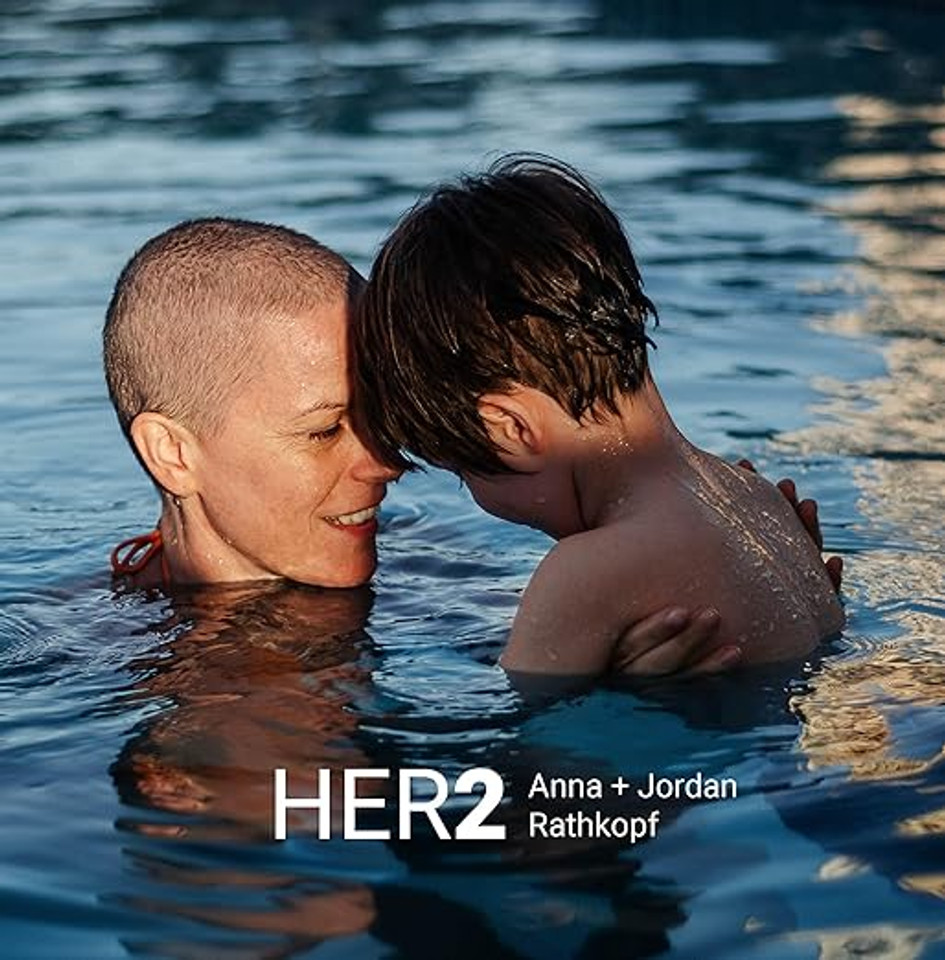 HER2: The Diagnosed, The Caregiver and Their Son