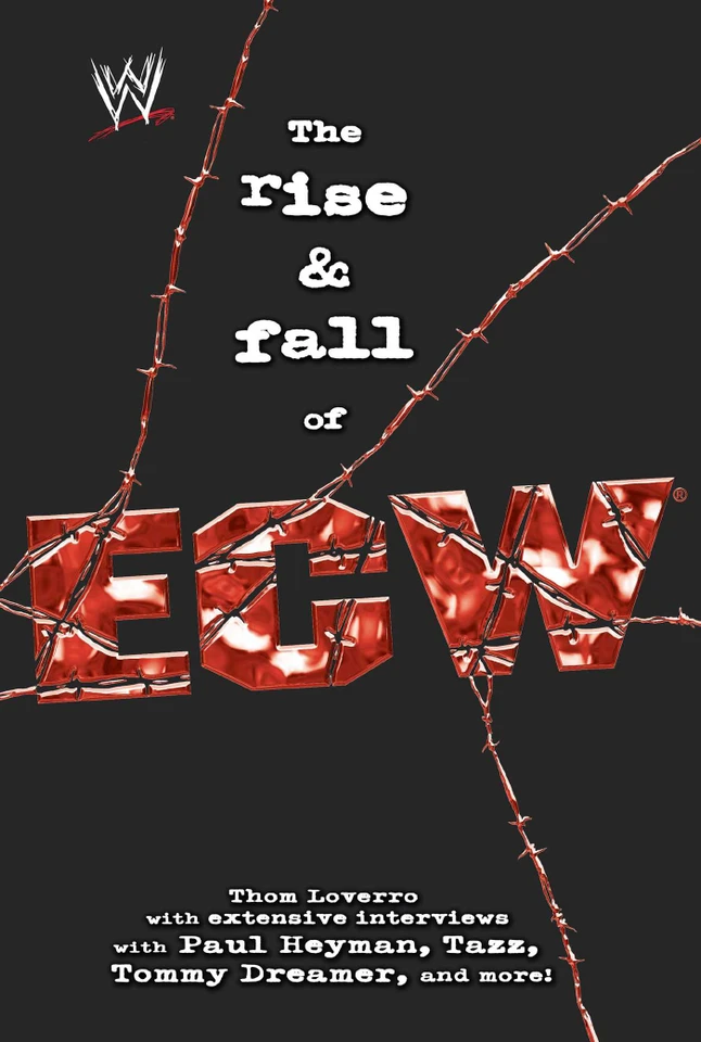 The Rise & Fall of ECW: Extreme Championship Wrestling (WWE) book cover by Thom Loverro