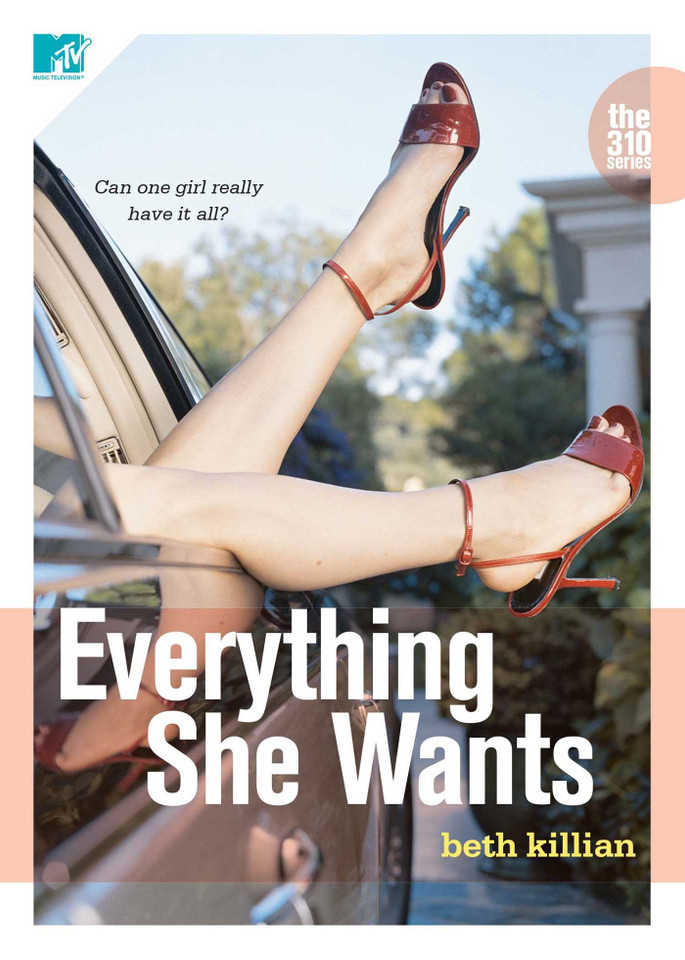 Everything She Wants (The 310) book cover by Beth Killian