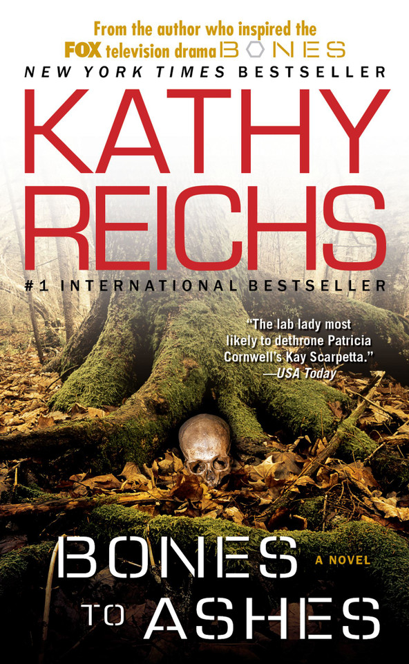 Bones to Ashes: A Novel (A Temperance Brennan Novel) book cover by Kathy Reichs