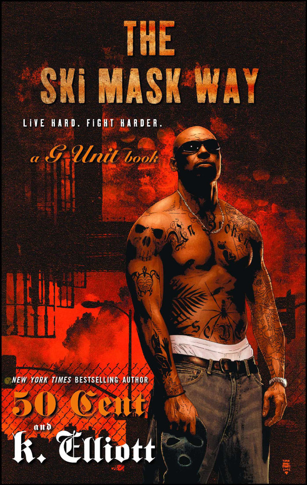 The Ski Mask Way book cover by K Elliott, 50 Cent