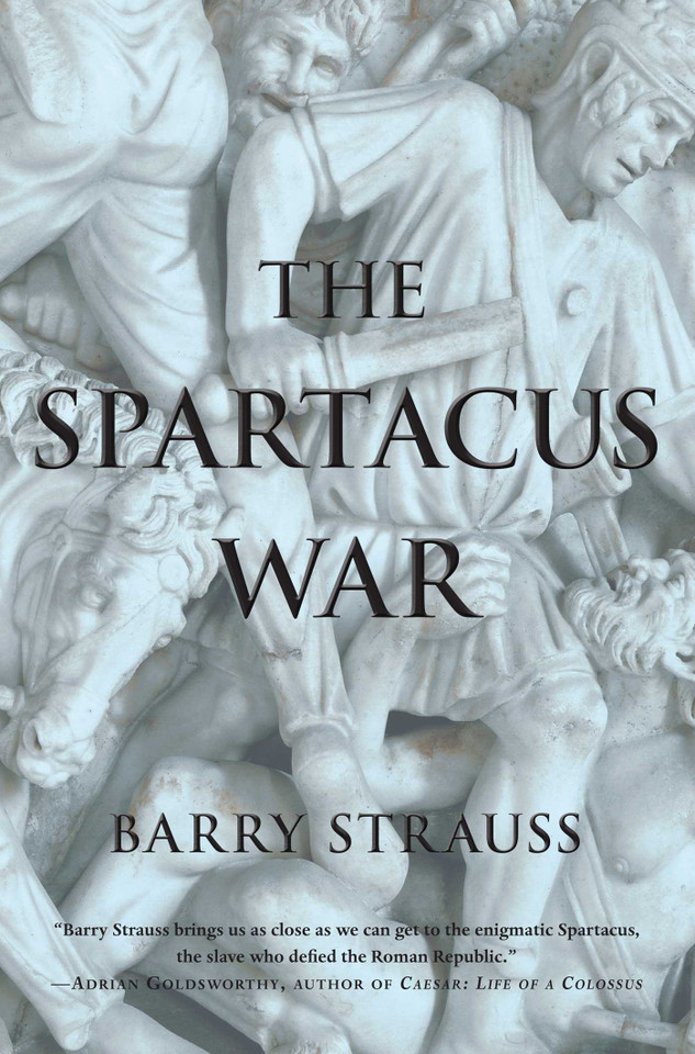 The Spartacus War book cover by Barry Strauss