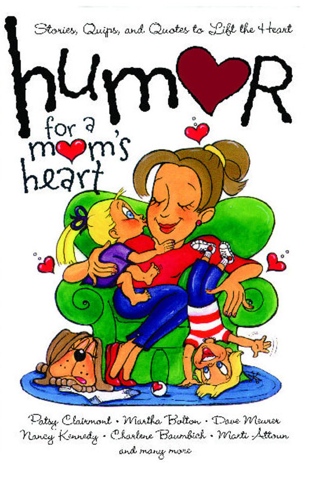 Humor for a Mom's Heart: Stories, Quips, and Quotes to Lift the Heart book cover by Various
