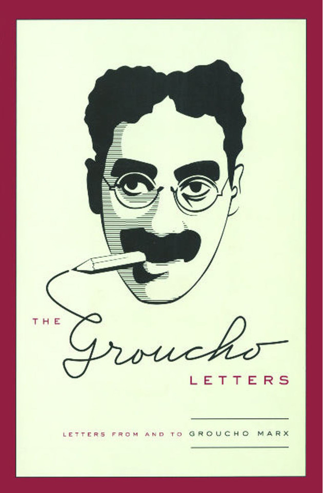 The Groucho Letters: Letters from and to Groucho Marx book cover by Groucho Marx