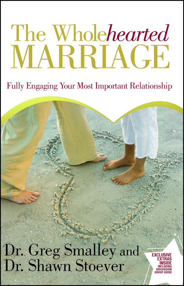 The Wholehearted Marriage: Fully Engaging Your Most Important Relationship book cover by Greg Smalley, Shawn Stoever