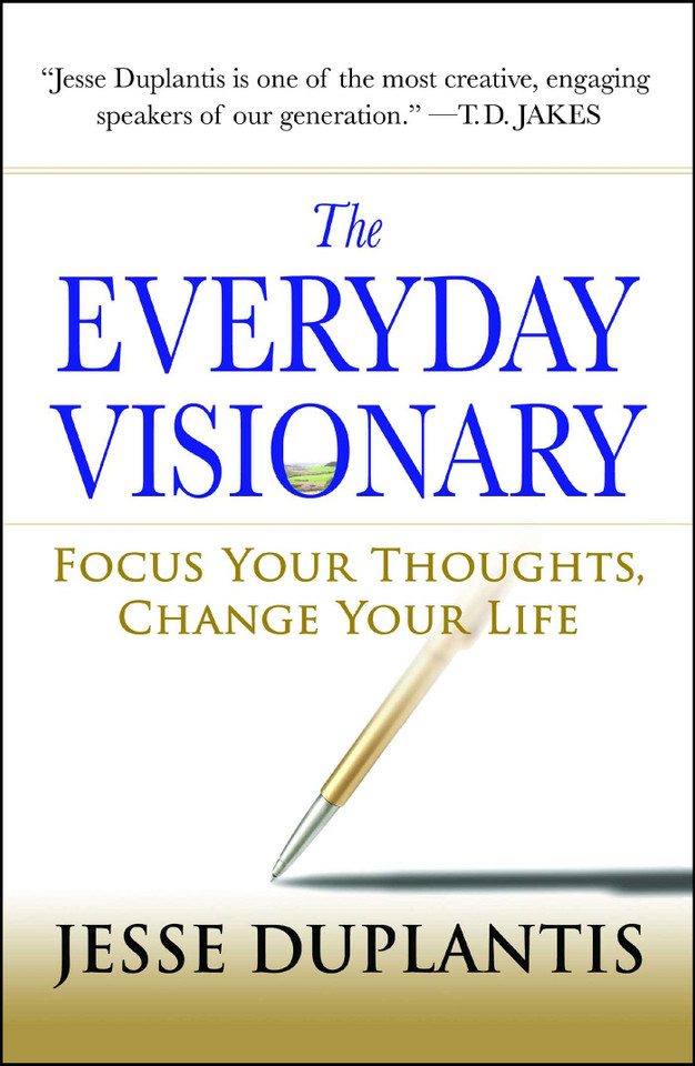 The Everyday Visionary: Focus Your Thoughts, Change Your Life book cover by Jesse Duplantis