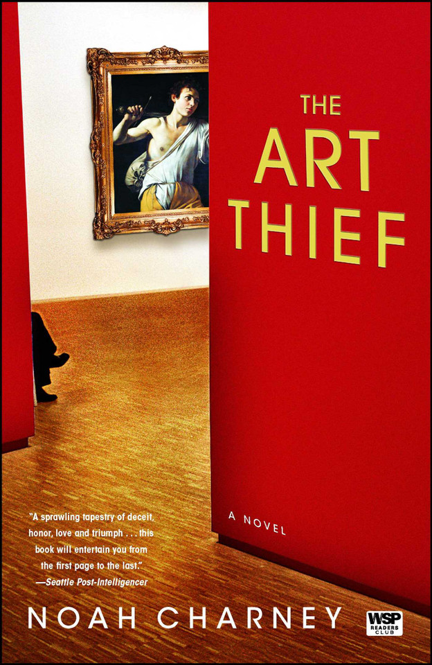 The Art Thief: A Novel book cover by Noah Charney