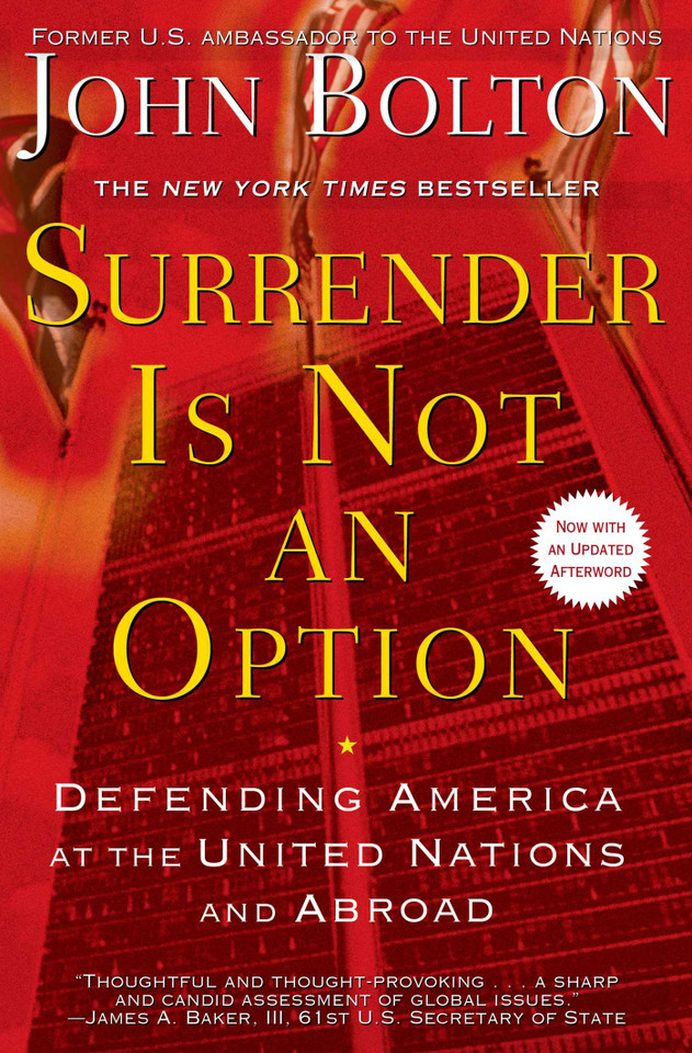 Surrender Is Not an Option: Defending America at the United Nations book cover by John Bolton