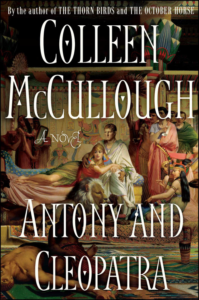 Antony and Cleopatra: A Novel book cover by Colleen McCullough