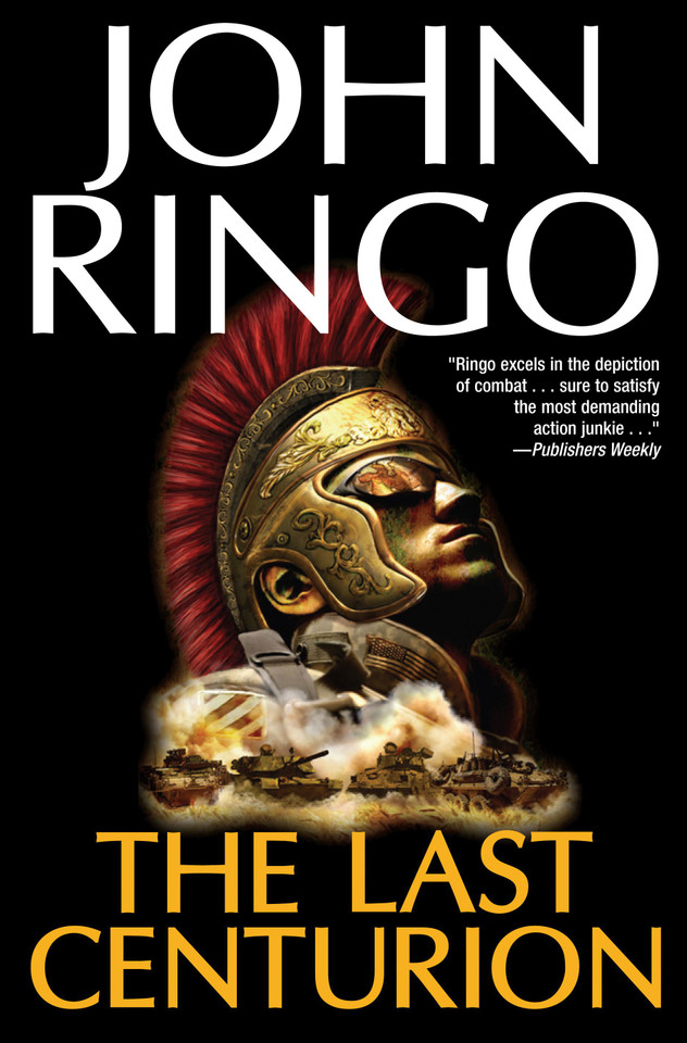 The Last Centurion book cover by John Ringo