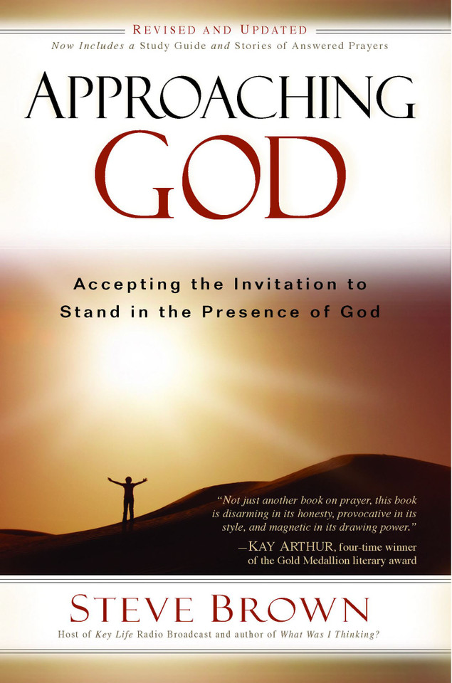 Approaching God: Accepting the Invitation to Stand in the Presence of God book cover by Steve Brown