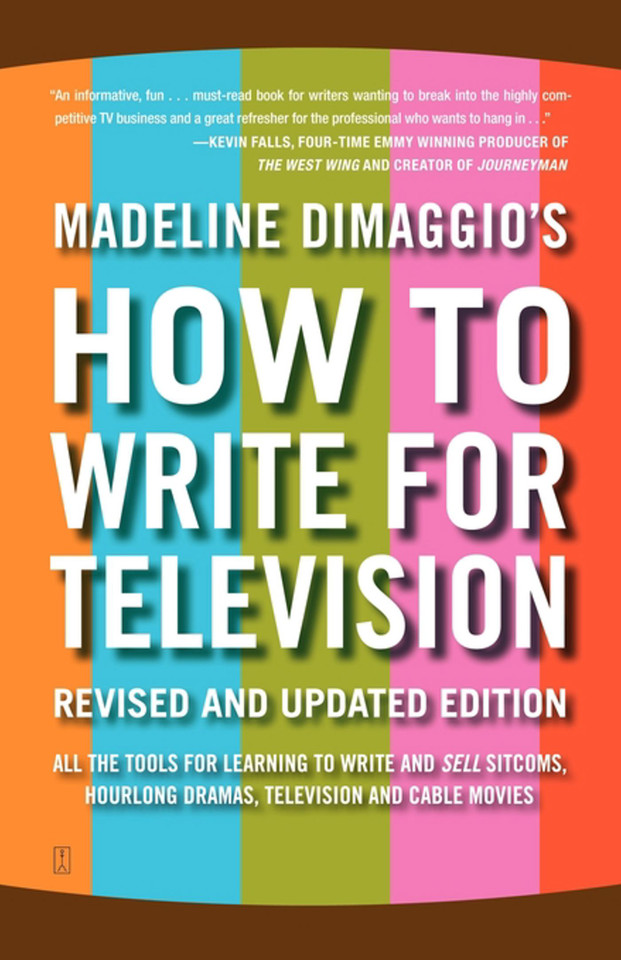 How To Write For Television book cover by Madeline Dimaggio