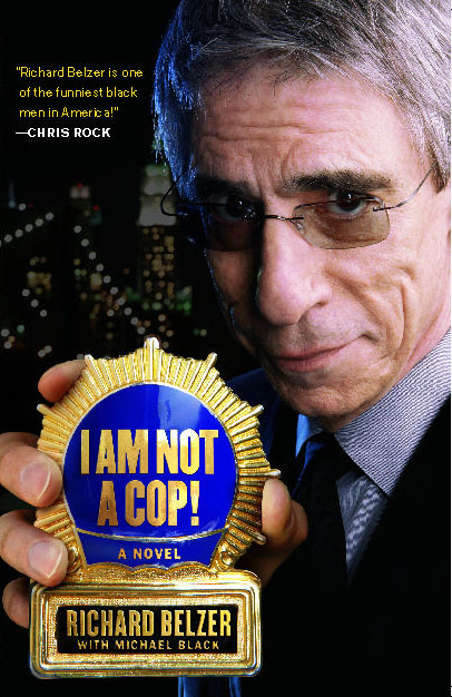 I Am Not a Cop!: A Novel book cover by Richard Belzer, Michael Black
