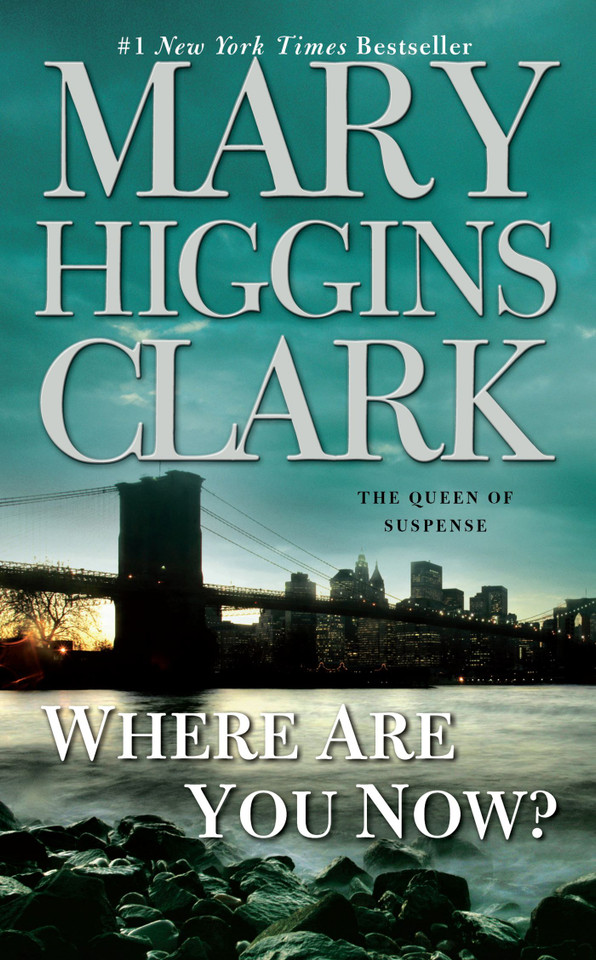 Where Are You Now?: A Novel book cover by Mary Higgins Clark