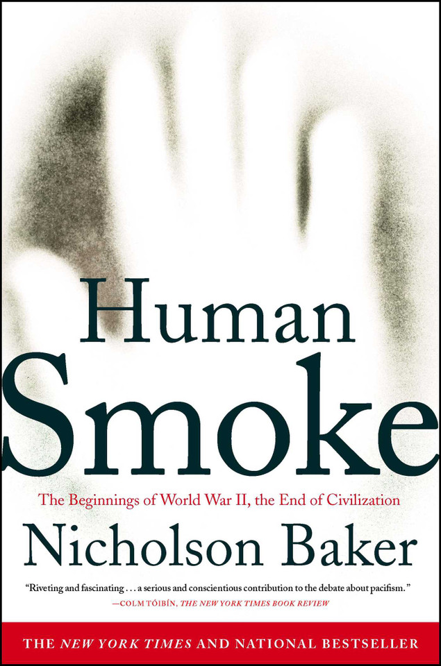 Human Smoke: The Beginnings of World War II, the End of Civilization book cover by Nicholson Baker