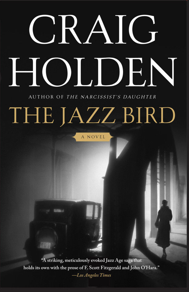 The Jazz Bird: A Novel book cover by Craig Holden