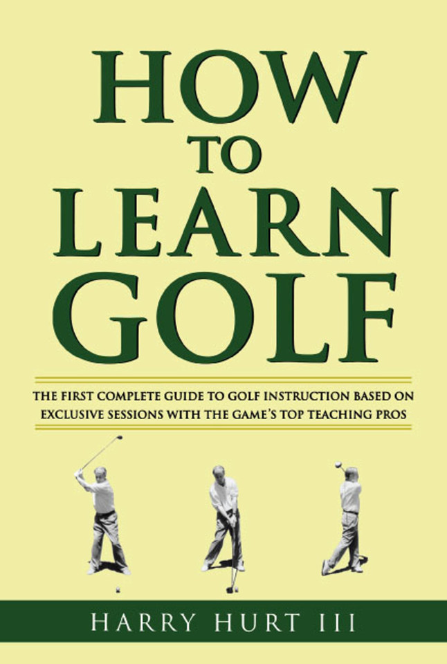 How to Learn Golf book cover by Harry Hurt III