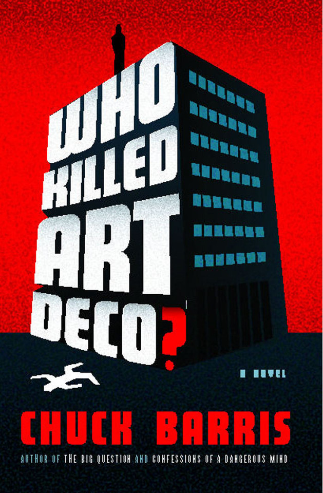 Who Killed Art Deco?: A Novel book cover by Chuck Barris