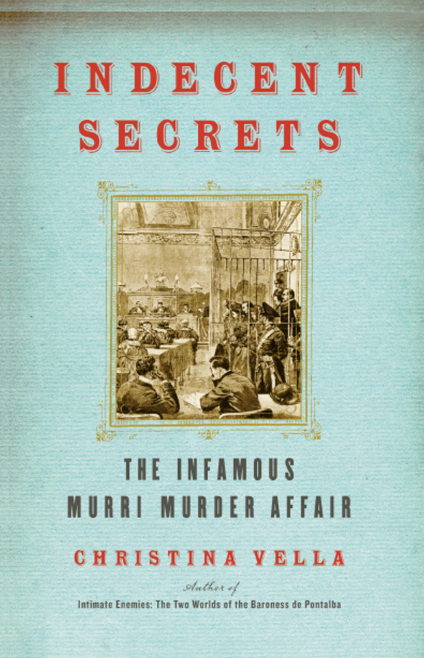 Indecent Secrets: The Infamous Murri Murder Affair book cover by Christina Vella