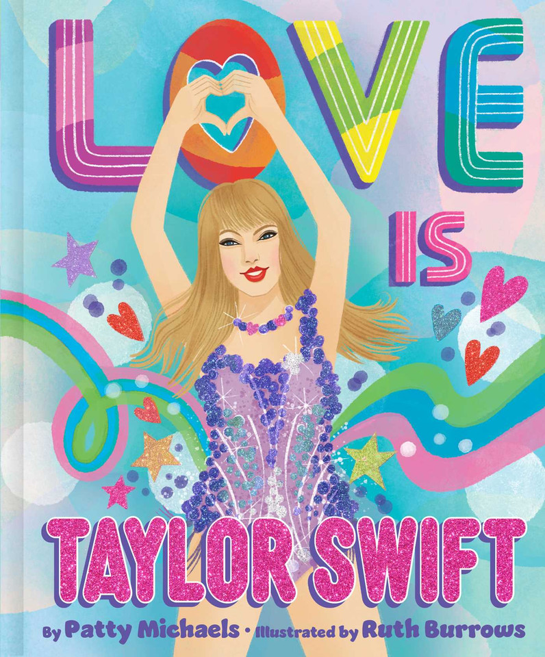 Love Is Taylor Swift book cover by Patty Michaels