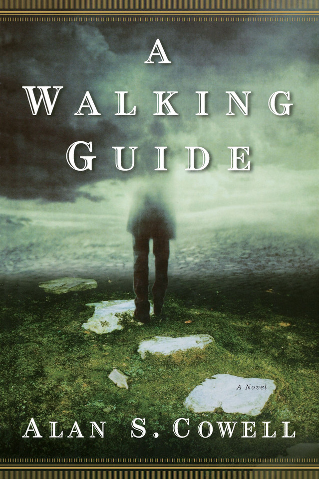 A Walking Guide: A Novel book cover by Alan S. Cowell