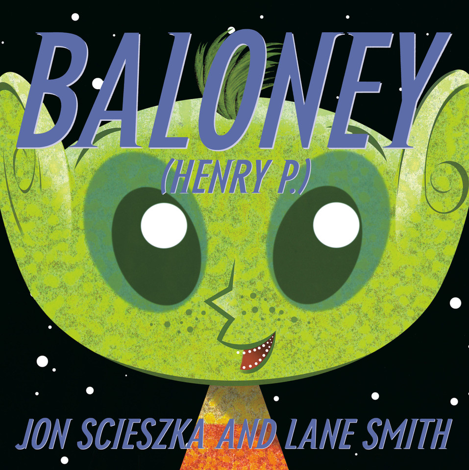 Baloney (Henry P.) book cover by Jon Scieszka