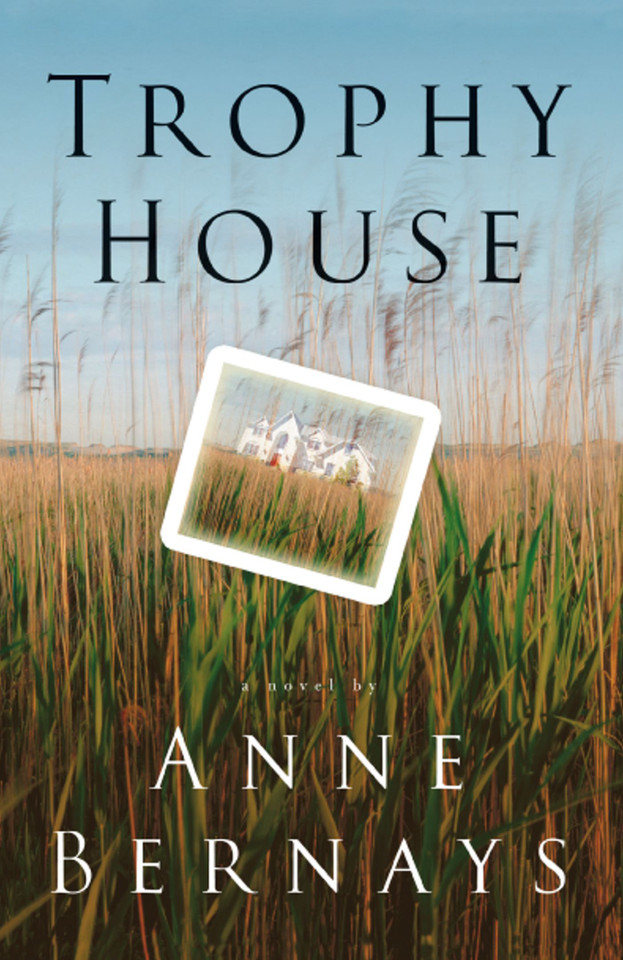 Trophy House: A Novel book cover by Anne Bernays