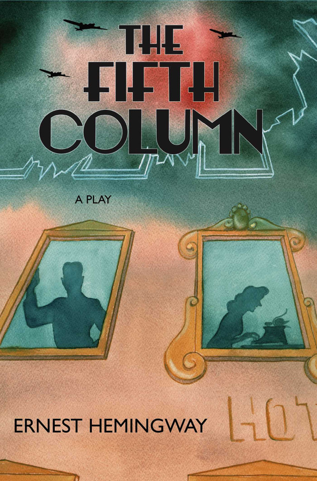 The Fifth Column book cover by Ernest Hemingway