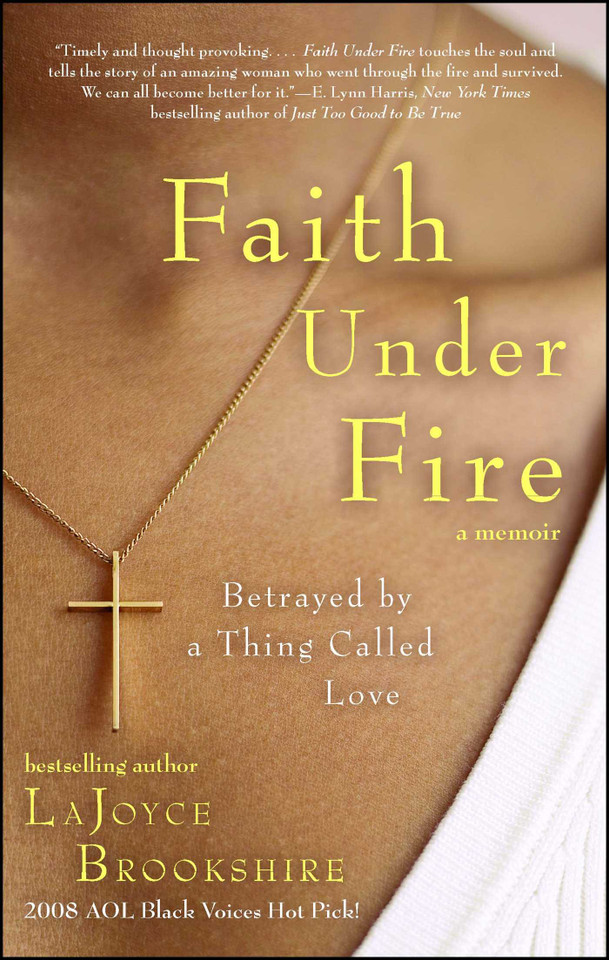 Faith Under Fire: Betrayed by a Thing Called Love book cover by LaJoyce Brookshire