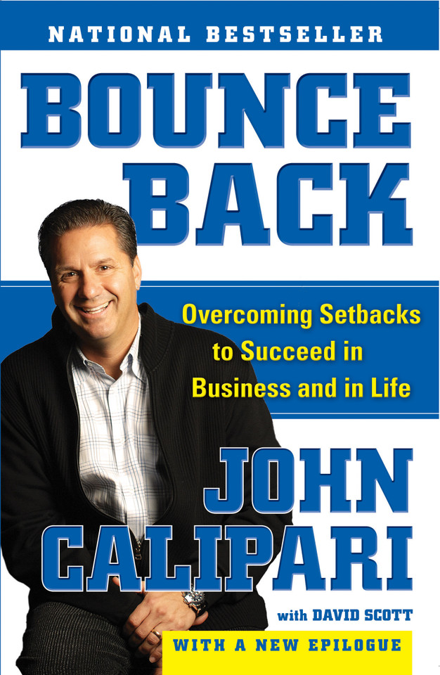 Bounce Back: Overcoming Setbacks to Succeed in Business and in Life book cover by John Calipari